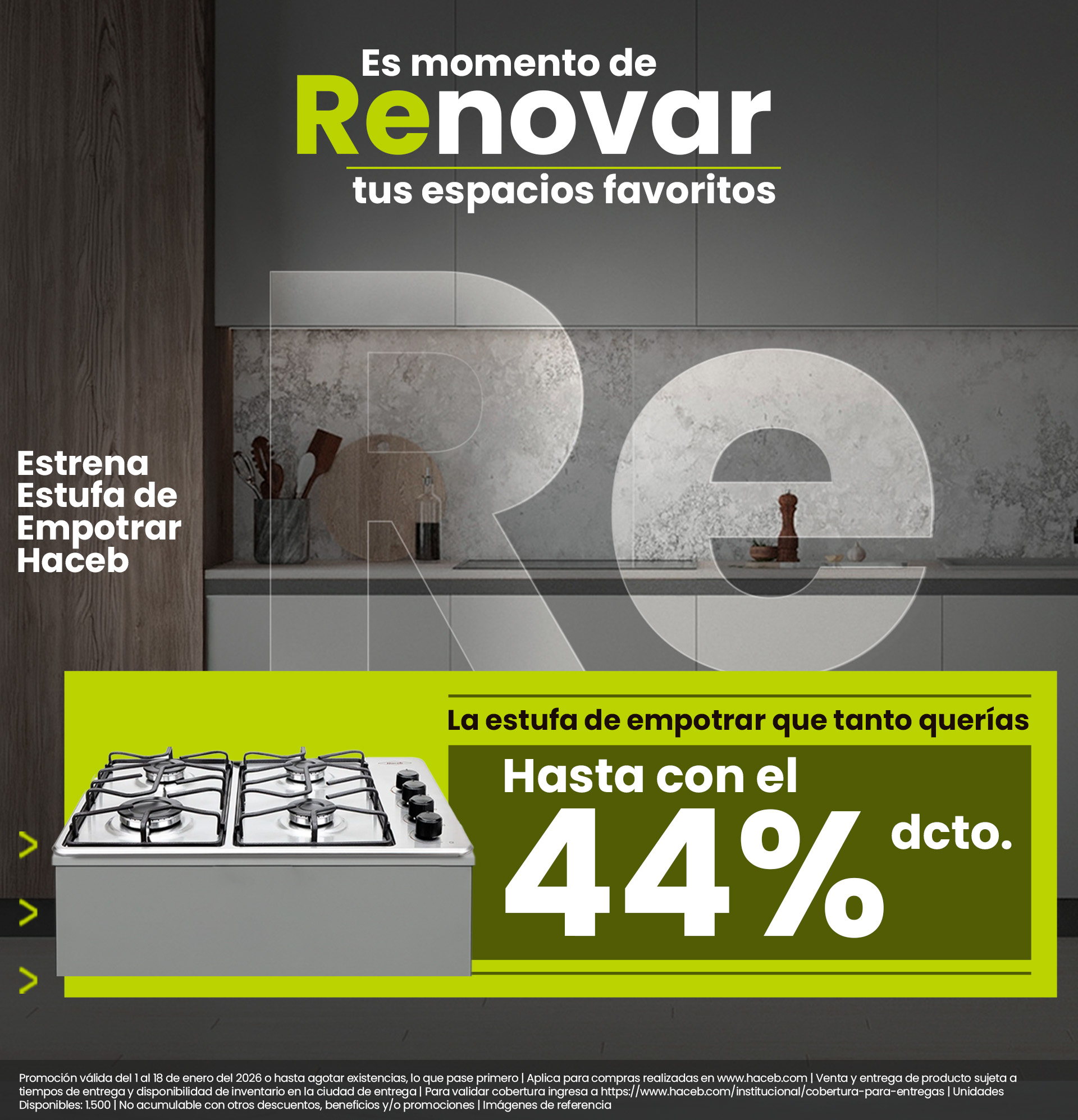 Es momento de Renovar tus espacios favoritos. Estrena Estufa Haceb. La estufa  que tanto querías hasta con el 44% de dcto.