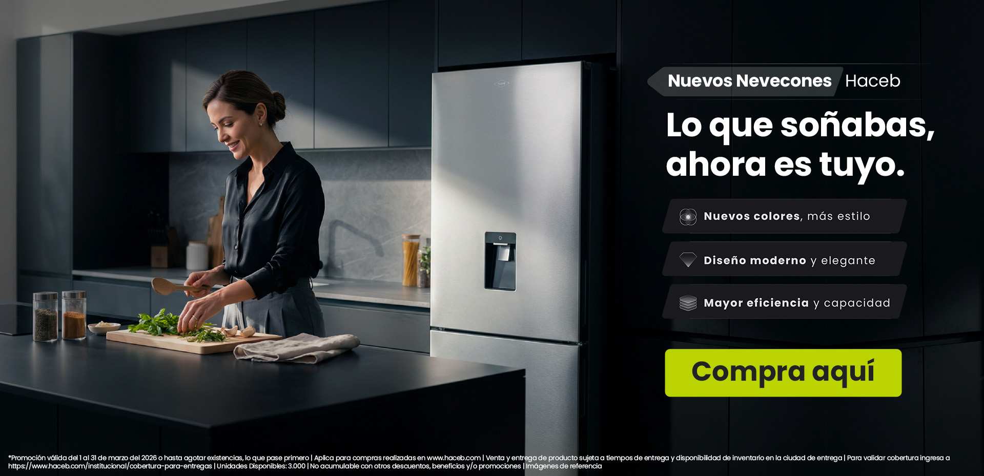 Nuevos Nevecones Haceb. Lo que soñabas ahora es tuyo. Compra aquí