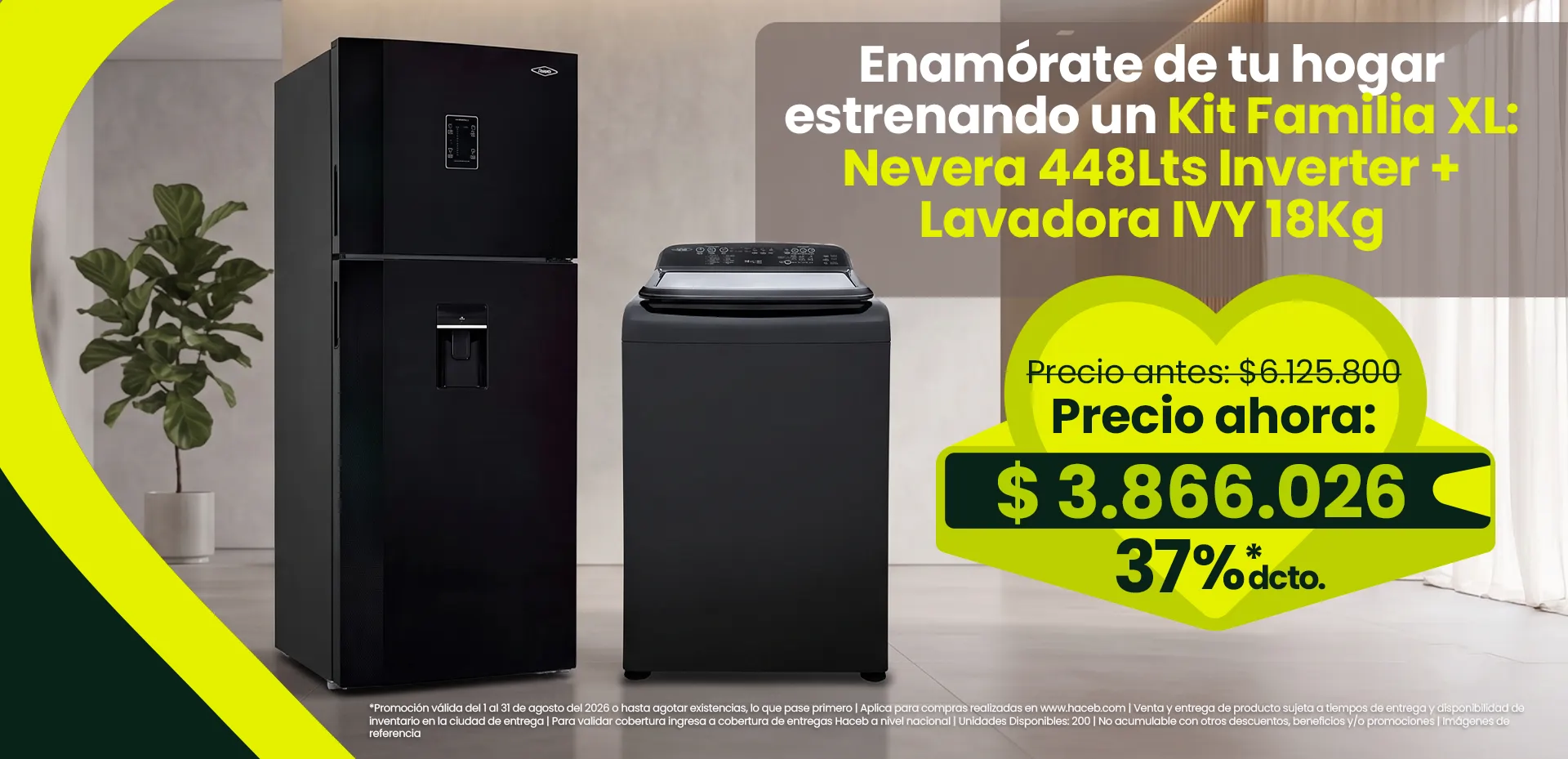 Kit Familia XL: Nevera 448 Lts Negro cósmico Inverter + Lavadora IVY 18 Kg Panel Digital. Antes $ 6.125.800, Ahora $ 3.866.026