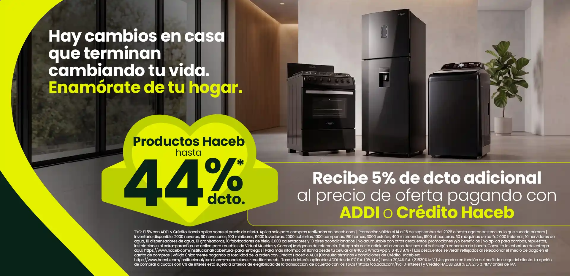 Remodelar, estrenar y cumplir tus metas es posible con Crédito Haceb. ¡Fácil y rápido!